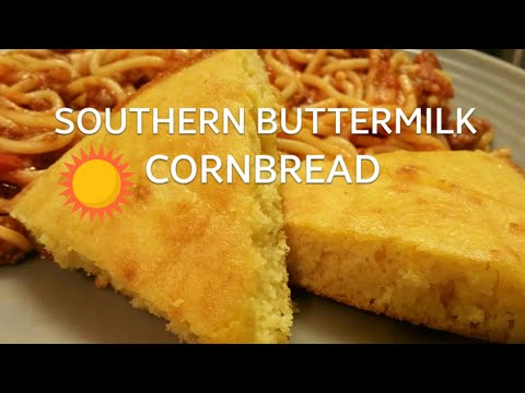 HOMEMADE BUTTERMILK CORNBREAD (Viewer's request)