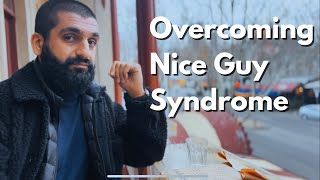 People Pleasers WATCH THIS!!! No More Nice Guy Syndrome