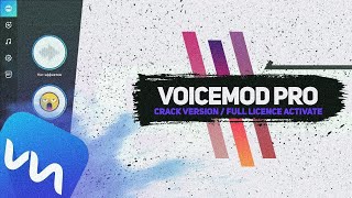 Voicemod Pro Crack | Install, Full Version, All Features | Free Download