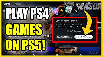How to DOWNLOAD and PLAY PS4 Games on PS5 & Switch Between Game Versions (Fast Method!)