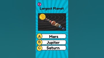 Which Is the Largest Planet in Our Solar System? | General Knowledge Quiz