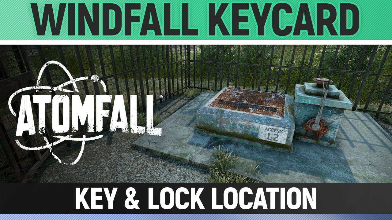 Atomfall - Windfall Keycard - Key & Lock/Door Location (Protocol Field ...