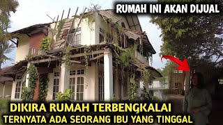 DIKIRA RUMAH MEWAH TERBENGKALAI TERNYATA ADA PENGHUNINYA DAN RUMAH INI AKAN DIJUAL