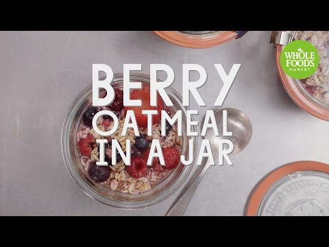 Berry Oatmeal in a Jar | Special Diet Recipes | Whole Foods Market