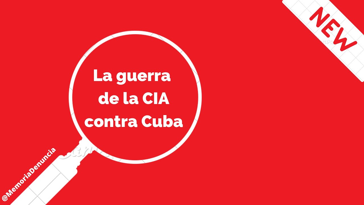 La guerra de la CIA contra Cuba. Denuncia del 87 - YouTube