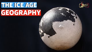 How Did the Continents Appear During the Ice Age? | glaciers melting | ice sheet | Oceania | zeey