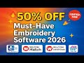 🔥 Must-Have Embroidery Software 2026 –  Sale 50%+ Off 🧵✨ PE-DESIGN 11, Wilcom e4.2 &amp; More