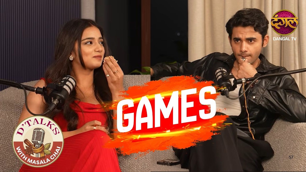 Games with Rimjhim & Sameer Aka, Yashika Sharma & Himanshu Awasthi | D'Talks with Masala Chai