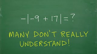 negative of absolute value of the sum of  – 9 and 17 = ? BASIC Math concept! (Absolute Value)