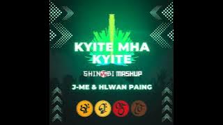 မူးရူးကွဲပြဲ - J-me & Hlwan Paing (Kyite Mha Kyite) Mashup by DJ Shinobi