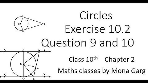 class 10th Maths Chapter 10 circles Exercise 10.2 Question 9,10 #5
