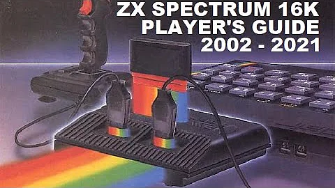 ZX Spectrum 16k -=[ PLAYER'S GUIDE 2002-2021 ]=- 50 Modern Games!
