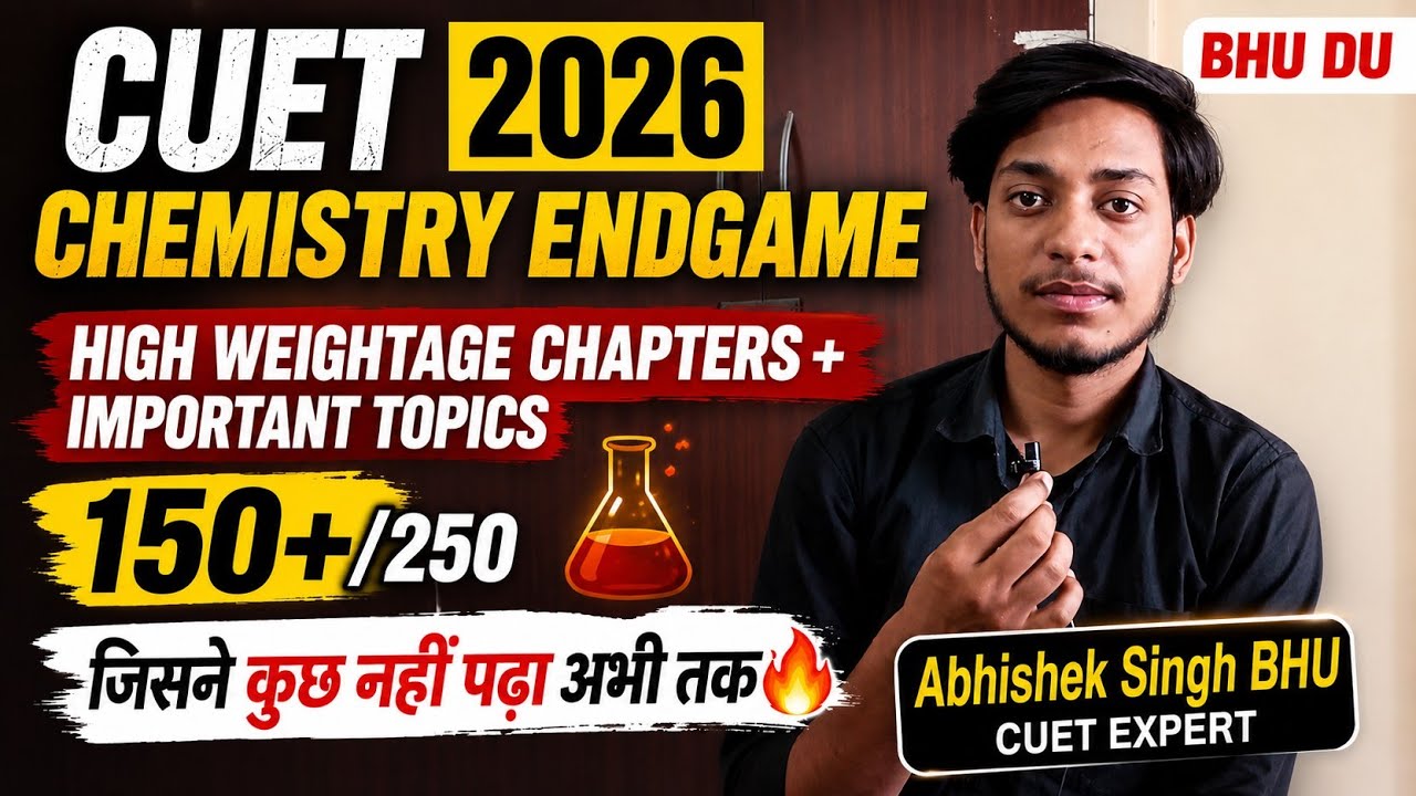 CUET 2026 Chemistry Strategy 150+/250 🔥| High Weightage Chapters ...