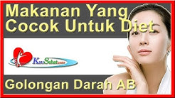 Makanan Yang Cocok Untuk Diet Golongan Darah Ab - VIDEO Kesehatan Hidup Wanita Indonesia - Durasi: 1.18. Makanan Yang Cocok Untuk Diet Golongan Darah Ab - VIDEO Kesehatan Hidup Wanita Indonesia - Durasi: 1.18.