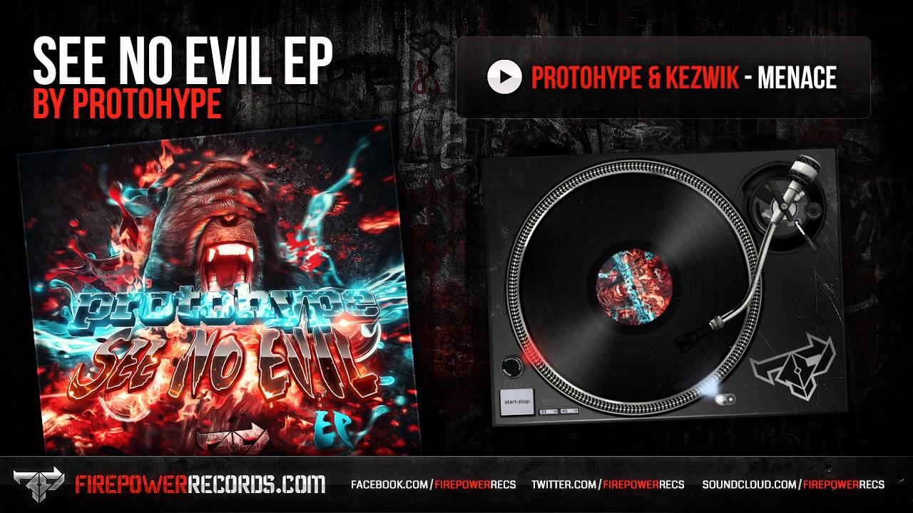 Watch Protohype & Kezwik - Menace on YouTube Watch Protohype & Kezwik - Menace on YouTube