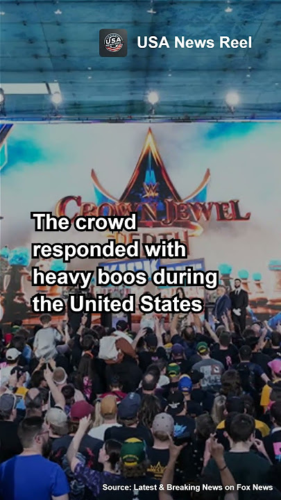 Star-Spangled Banner Booed at WWE Crown Jewel in Australia #usanews