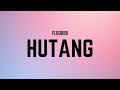 FLOOR88 - HUTANG (LYRIC VIDEO)