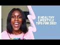 HEALTHY THINGS TO DO IN 2021 | LIFESTYLE CHANGES