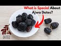 What is special about ajwa dates  incredible benefits of ajwa dates  ajwa dates rich antioxidants