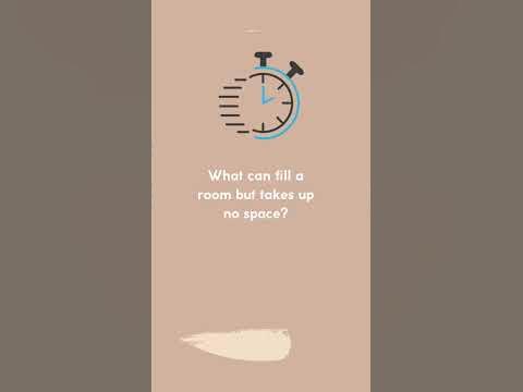 What can fill a room but takes up no space? | Riddle #7 - YouTube