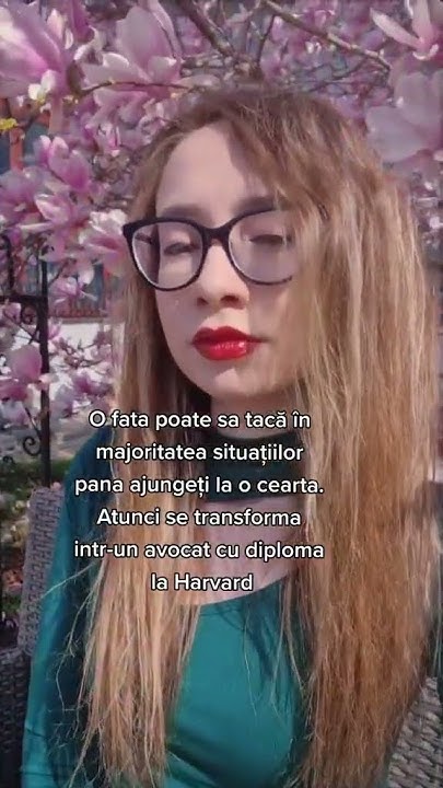 O fata tace în majoritatea situațiilor pana se ajunge la cearta - YouTube