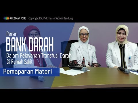 (Presentasi) Peran Bank Darah Dalam Pelayanan Transfusi Darah Di Rumah Sakit
