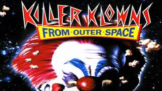 Killer Klowns - Death Pies/From Out Of Space HQ