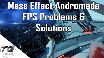 Mass Effect Andromeda | FPS Issues