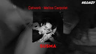 Catwork & Melisa Canpolat - Susma (Speed Up) Resimi