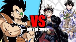 Could Asta & Yuno Beat Raditz?