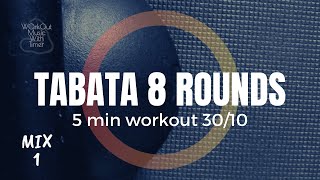 Workout Music With Interval Timer - HIIT 30/10 - 8 Rounds 5 min - Mix 8