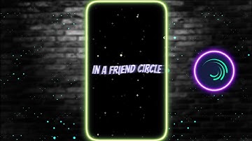 IN A FRIEND CIRCLE 🤗🥰 NEW TRENDING FRIENDS XML PRESET 📄