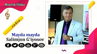 Salimjon G'iyosov - Mayda mayda  (audio)  NEV  |  Салимжон Гиёсов - Майда майда _ аудио