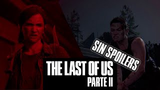 The Last of Us: Parte II #Análisis [Sin Spoilers]