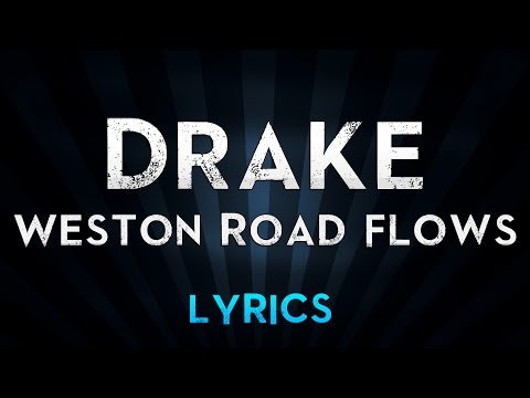 drake---weston-road-flows-(lyrics)