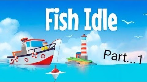 fishing game.Fish idle: How To play fighting Gameplay Walkthrough (iOS-Android) part 1.hooked tycoon