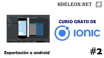 Curso gratis de desarrollo de aplicaciones con IONIC | Exportar a android #2