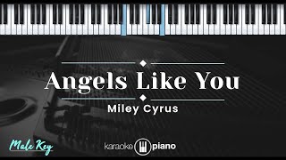 Video thumbnail of "Angels Like You - Miley Cyrus (KARAOKE PIANO - MALE KEY)"