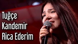 Tuğçe Kandemir - Rica Ederim Resimi