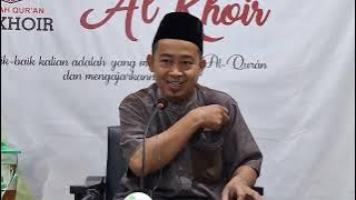 CIRI-CIRI ORANG YANG BERTAKWA - Ustadz Mujiman
