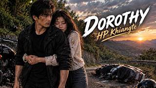 Full DOROTHY - 9 | HP Khiangte News