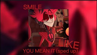 Smile Like You Mean It (Sped Up To ~Perfection~) Original By: @Paranoiddj1