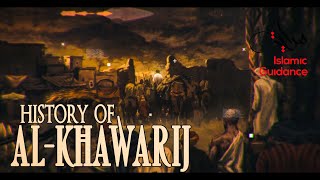 The History Of Al-Khawarij