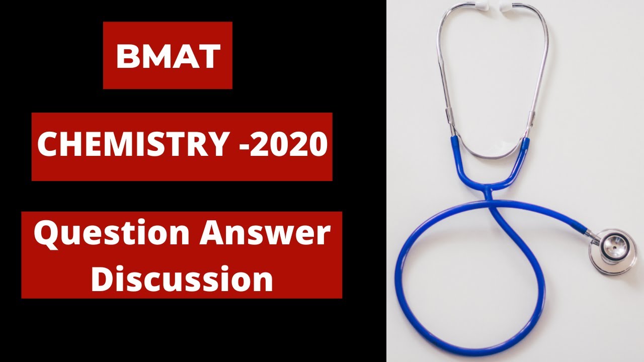 BMAT CHEMISTRY -2020 Question Paper Discussion 