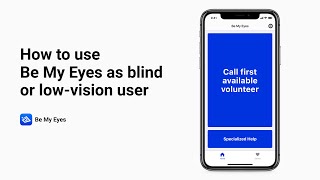 How to Use Be My Eyes as a Blind or Low-vision User (Tutorial 2/2)