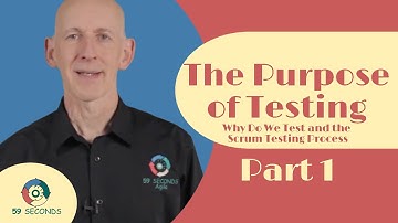 Why Do We Test and the Scrum Testing Process