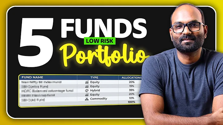 Best Low Risk Mutual Funds Portfolio for Long term investments | 5 Mutual Funds Portfolio
