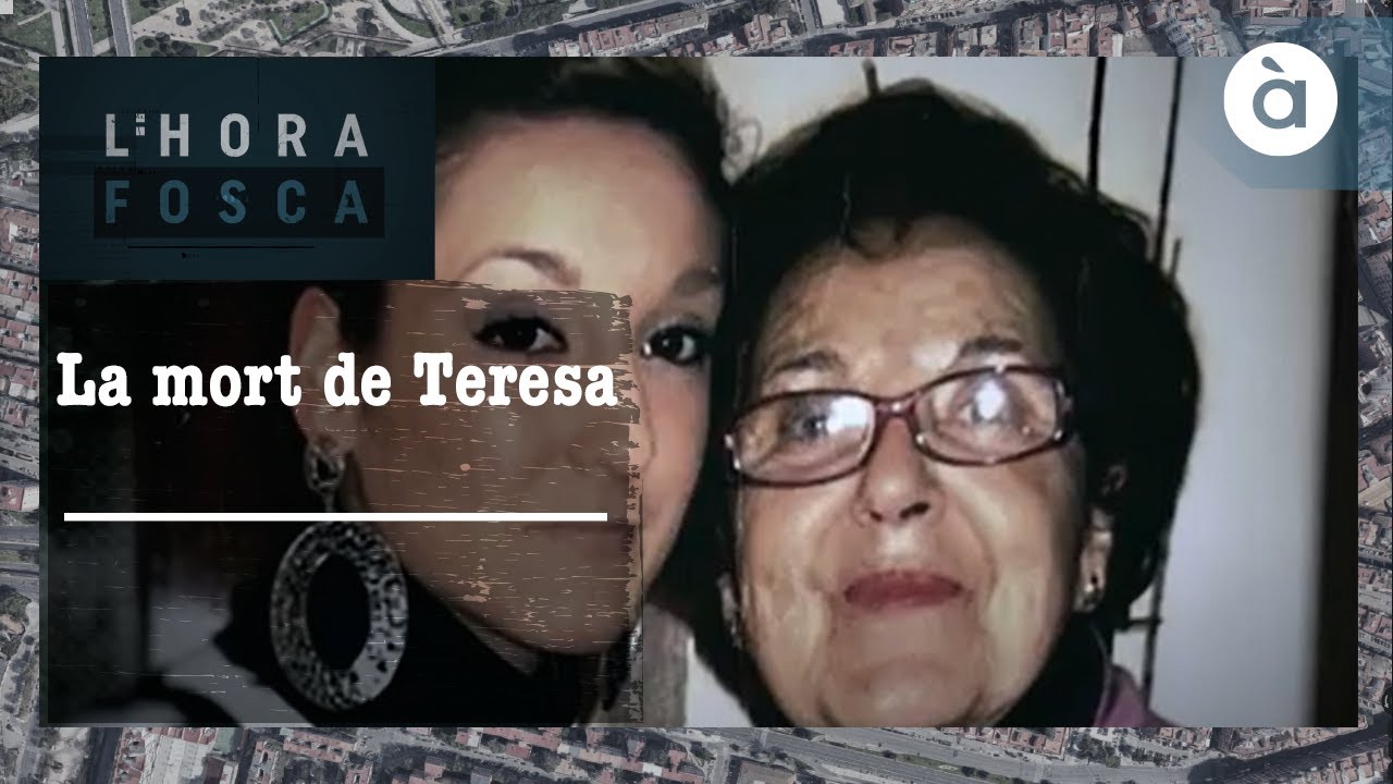 L'hora fosca - La mort de Teresa