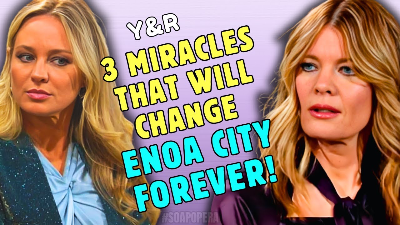 The Young And The Restless 3 Miracles That Will Change Genoa City