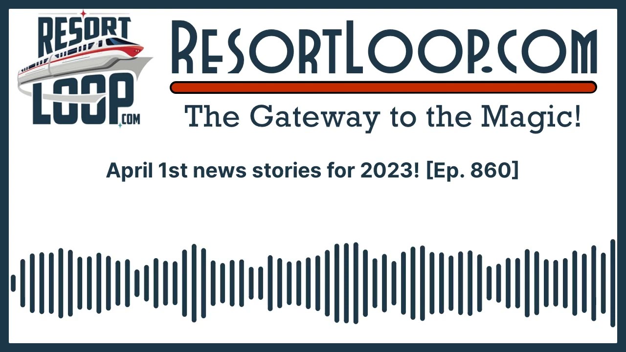 April 1st news stories for 2023! [Ep. 860]